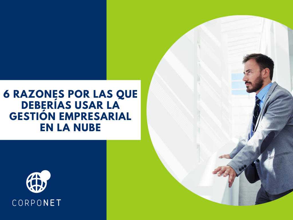 6 razones por las que deberías usar la gestión empresarial en la nube_imgdest